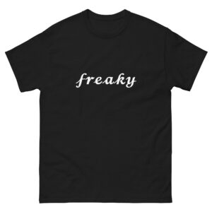 "Freaky" T-Shirt